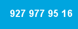 927 977 95 16